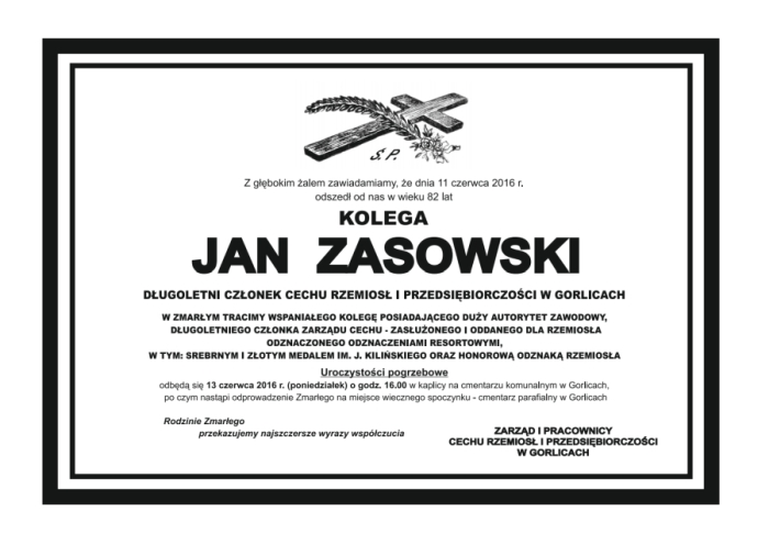 W dniu 13 czerwca 2016 r. pożegnaliśmy Ś.P. Kolegę Jana Zasowskiego